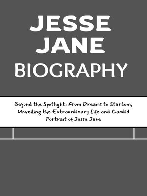 cover image of JESSE JANE BIOGRAPHY